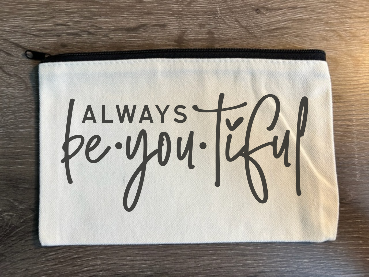 Always Be-you-tiful pouch